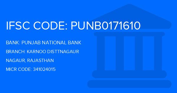 Punjab National Bank (PNB) Karnoo Disttnagaur Branch IFSC Code