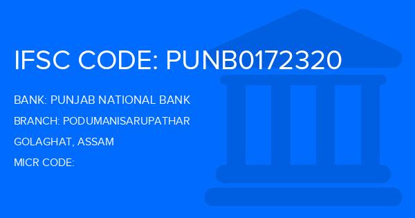 Punjab National Bank (PNB) Podumanisarupathar Branch IFSC Code