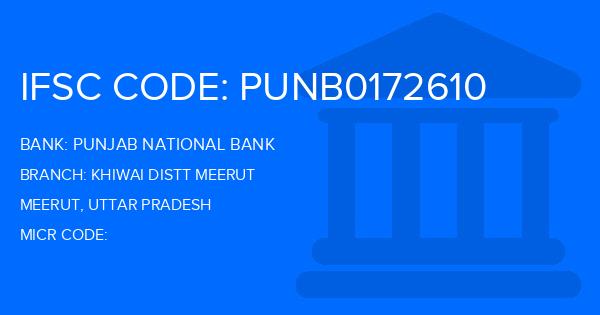 Punjab National Bank (PNB) Khiwai Distt Meerut Branch IFSC Code