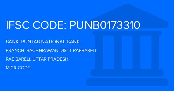 Punjab National Bank (PNB) Bachhrawan Distt Raebareli Branch IFSC Code