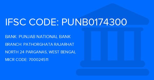 Punjab National Bank (PNB) Pathorghata Rajarhat Branch IFSC Code