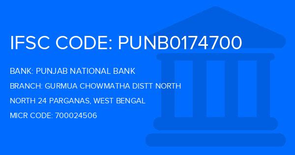 Punjab National Bank (PNB) Gurmua Chowmatha Distt North Branch IFSC Code