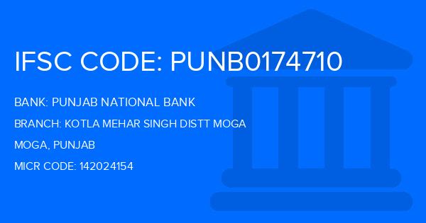Punjab National Bank (PNB) Kotla Mehar Singh Distt Moga Branch IFSC Code