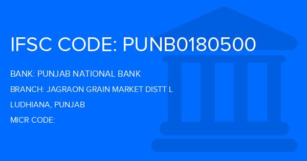 Punjab National Bank (PNB) Jagraon Grain Market Distt L Branch IFSC Code
