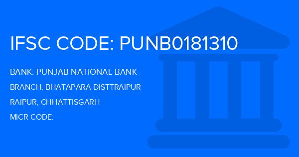 Punjab National Bank (PNB) Bhatapara Disttraipur Branch IFSC Code