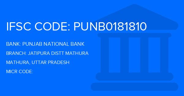 Punjab National Bank (PNB) Jatipura Distt Mathura Branch IFSC Code