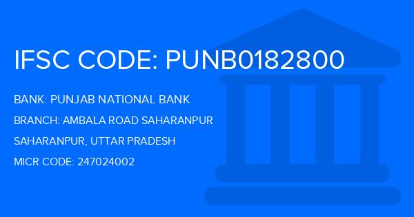 Punjab National Bank (PNB) Ambala Road Saharanpur Branch IFSC Code
