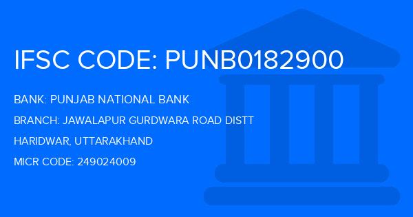 Punjab National Bank (PNB) Jawalapur Gurdwara Road Distt Branch IFSC Code