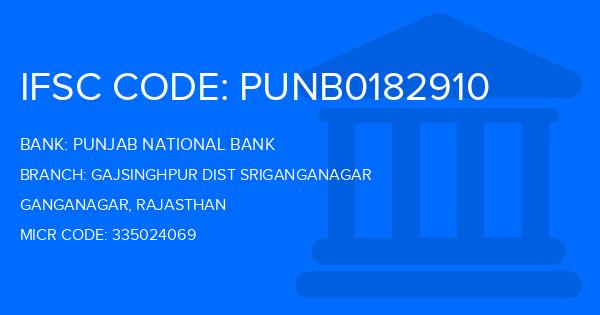 Punjab National Bank (PNB) Gajsinghpur Dist Sriganganagar Branch IFSC Code