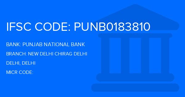 Punjab National Bank (PNB) New Delhi Chirag Delhi Branch IFSC Code