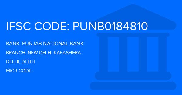 Punjab National Bank (PNB) New Delhi Kapashera Branch IFSC Code