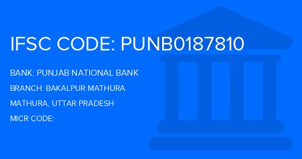 Punjab National Bank (PNB) Bakalpur Mathura Branch IFSC Code