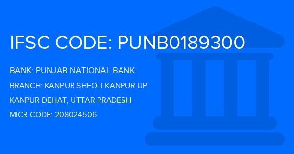 Punjab National Bank (PNB) Kanpur Sheoli Kanpur Up Branch IFSC Code