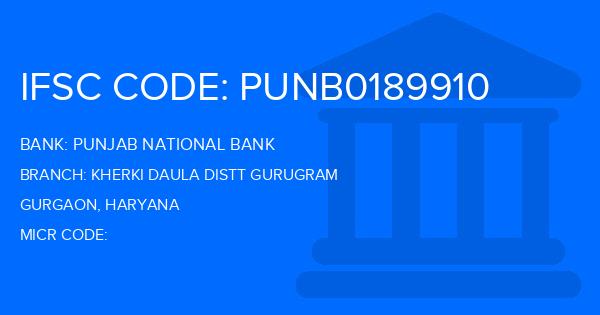 Punjab National Bank (PNB) Kherki Daula Distt Gurugram Branch IFSC Code