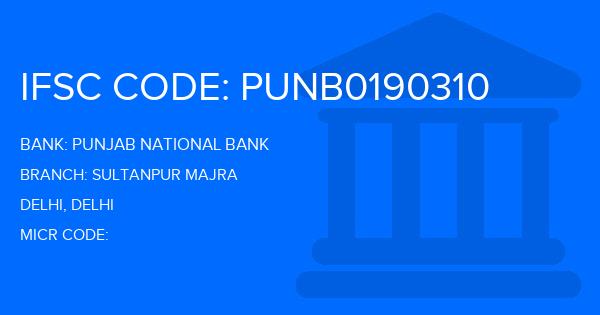 Punjab National Bank (PNB) Sultanpur Majra Branch IFSC Code