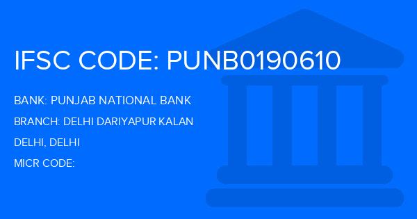 Punjab National Bank (PNB) Delhi Dariyapur Kalan Branch IFSC Code