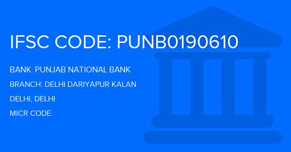 Punjab National Bank (PNB) Delhi Dariyapur Kalan Branch IFSC Code