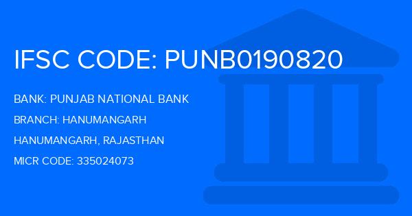 Punjab National Bank (PNB) Hanumangarh Branch IFSC Code