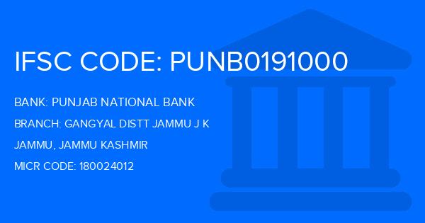 Punjab National Bank (PNB) Gangyal Distt Jammu J K Branch IFSC Code
