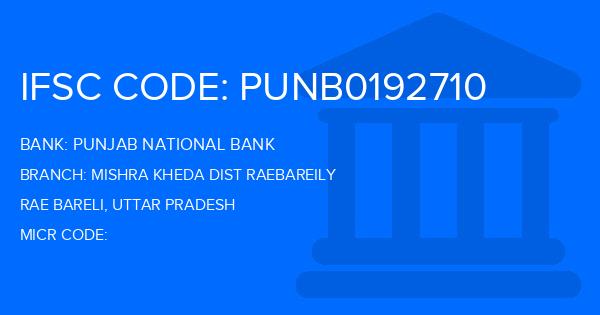 Punjab National Bank (PNB) Mishra Kheda Dist Raebareily Branch IFSC Code