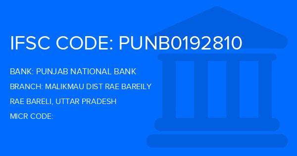 Punjab National Bank (PNB) Malikmau Dist Rae Bareily Branch IFSC Code