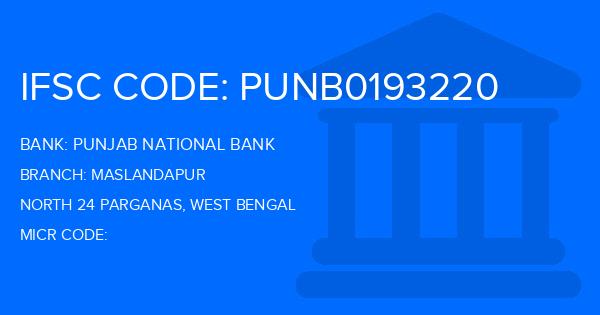 Punjab National Bank (PNB) Maslandapur Branch IFSC Code