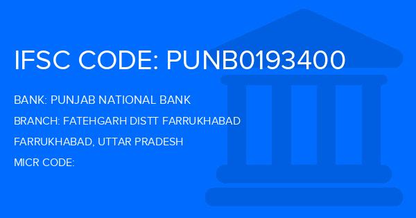 Punjab National Bank (PNB) Fatehgarh Distt Farrukhabad Branch IFSC Code