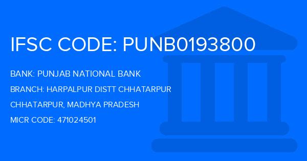 Punjab National Bank (PNB) Harpalpur Distt Chhatarpur Branch IFSC Code