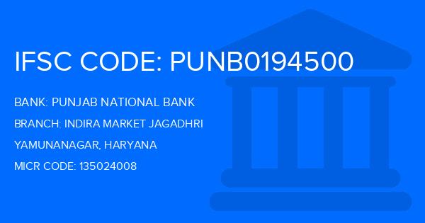 Punjab National Bank (PNB) Indira Market Jagadhri Branch IFSC Code
