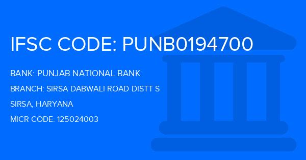 Punjab National Bank (PNB) Sirsa Dabwali Road Distt S Branch IFSC Code