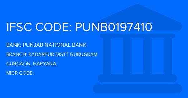 Punjab National Bank (PNB) Kadarpur Distt Gurugram Branch IFSC Code