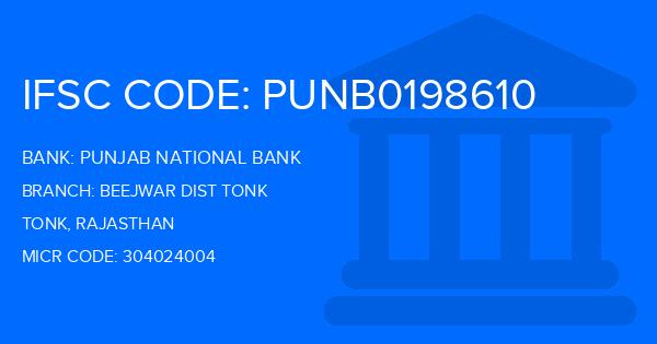 Punjab National Bank (PNB) Beejwar Dist Tonk Branch IFSC Code