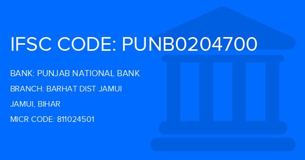 Punjab National Bank (PNB) Barhat Dist Jamui Branch IFSC Code