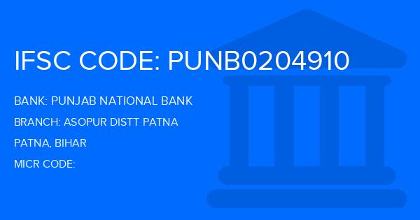 Punjab National Bank (PNB) Asopur Distt Patna Branch IFSC Code