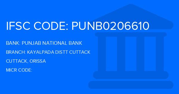 Punjab National Bank (PNB) Kayalpada Distt Cuttack Branch IFSC Code