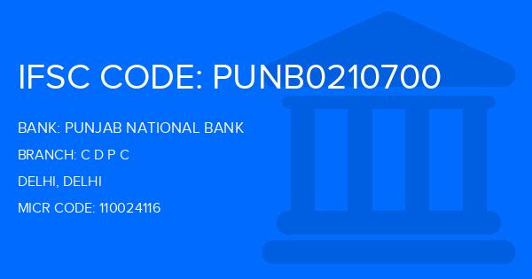 Punjab National Bank (PNB) C D P C Branch IFSC Code