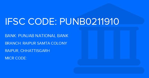 Punjab National Bank (PNB) Raipur Samta Colony Branch IFSC Code