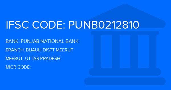 Punjab National Bank (PNB) Bijauli Distt Meerut Branch IFSC Code