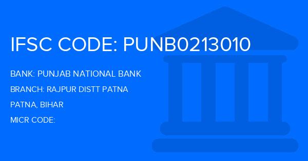 Punjab National Bank (PNB) Rajpur Distt Patna Branch IFSC Code