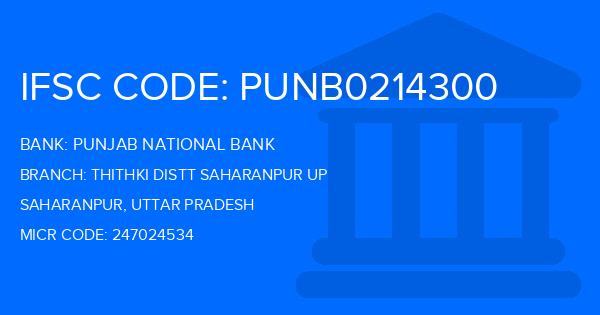 Punjab National Bank (PNB) Thithki Distt Saharanpur Up Branch IFSC Code