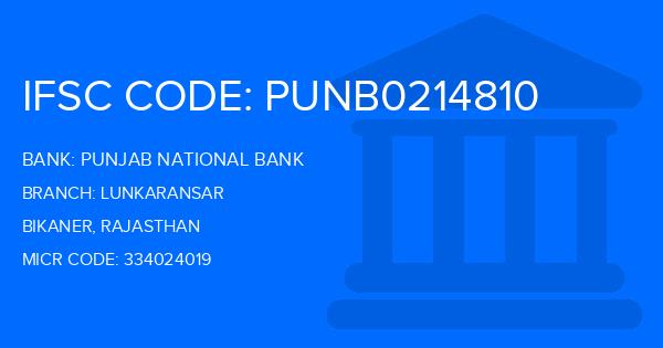 Punjab National Bank (PNB) Lunkaransar Branch IFSC Code