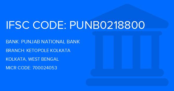 Punjab National Bank (PNB) Ketopole Kolkata Branch IFSC Code