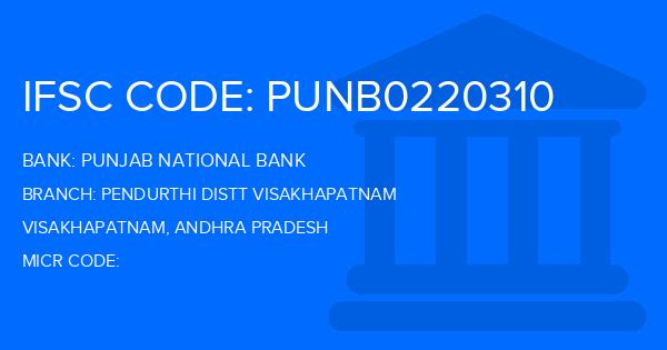 Punjab National Bank (PNB) Pendurthi Distt Visakhapatnam Branch IFSC Code