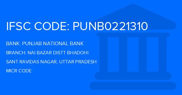 Punjab National Bank (PNB) Nai Bazar Distt Bhadohi Branch IFSC Code