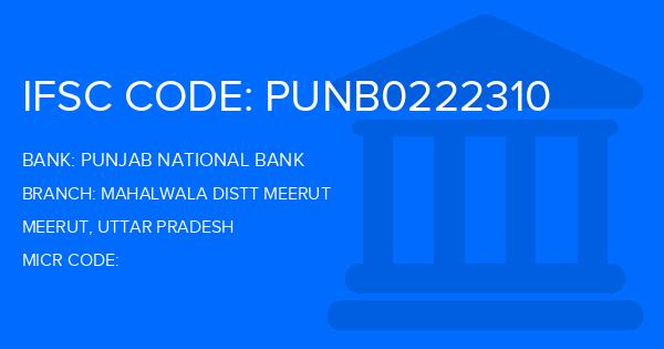 Punjab National Bank (PNB) Mahalwala Distt Meerut Branch IFSC Code