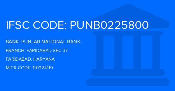 Punjab National Bank (PNB) Faridabad Sec 37 Branch IFSC Code