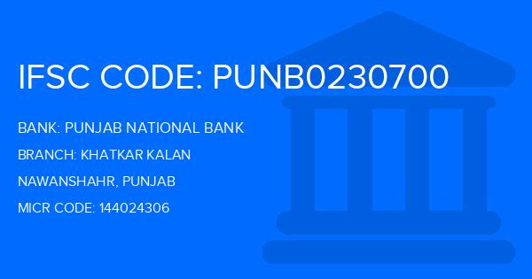 Punjab National Bank (PNB) Khatkar Kalan Branch IFSC Code