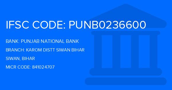 Punjab National Bank (PNB) Karom Distt Siwan Bihar Branch IFSC Code