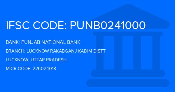 Punjab National Bank (PNB) Lucknow Rakabganj Kadim Distt Branch IFSC Code