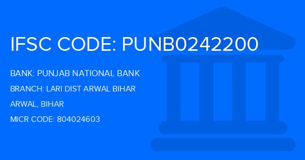 Punjab National Bank (PNB) Lari Dist Arwal Bihar Branch IFSC Code